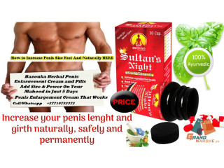 Bazouka Penis Enlargement Products In Pretoria South Africa Call +27710732372 Buy Bazouka Herbal Kit For Men In Kungrad District In Uzbekistan